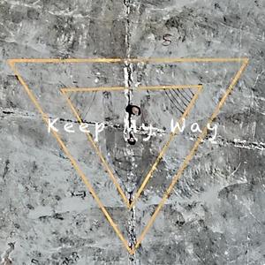 Keep My Way（prod.Furyl）