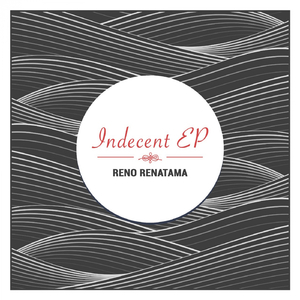Indecent (Original Mix)