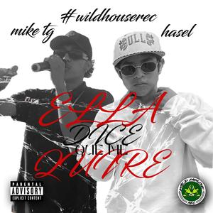 ELLA DICE QUE ME QUIERE (feat. Mike Tg)