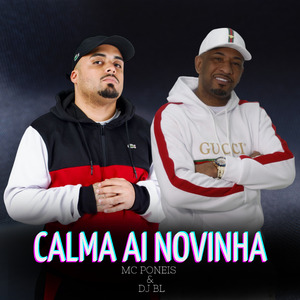 Calma Ai Novinha