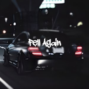 Fell Again