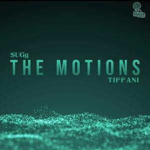 The Motions (feat. Tiffani)