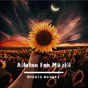 Ağlatan Fon Müziği