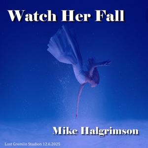 Watch Her Fall