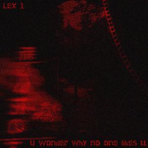 U wonder why no one likes u. (rage dnb)