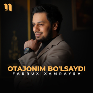 Otajonim bo'lsaydi