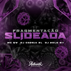 Fragmentação Slideada