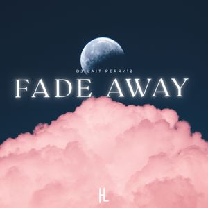 Fade Away
