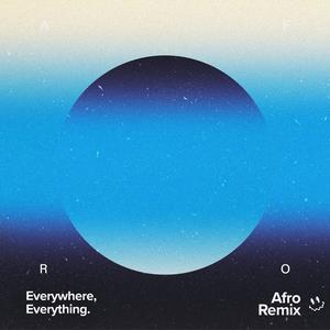 Everywhere, Everything (Afro House)