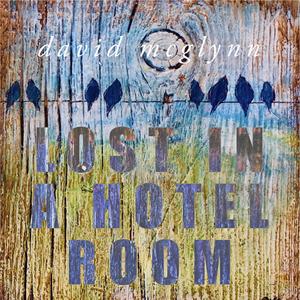 Lost In A Hotel Room