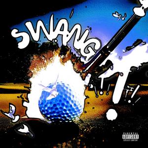 SWANG!