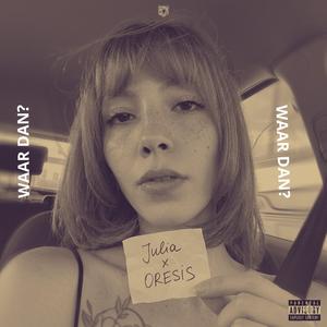 Waar dan? (feat. Julia)
