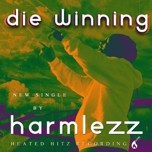 die winning