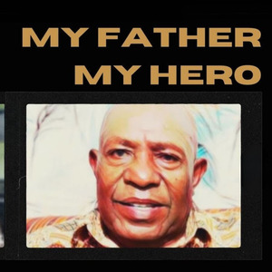 My Father My Hero