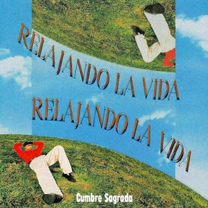 Relajando la vida