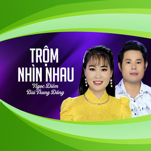 Trộm Nhìn Nhau
