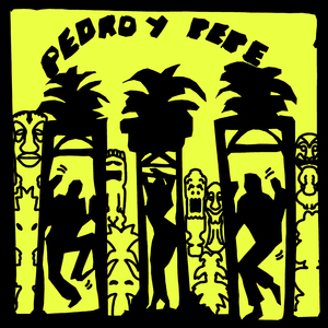 Pedro y Pepe