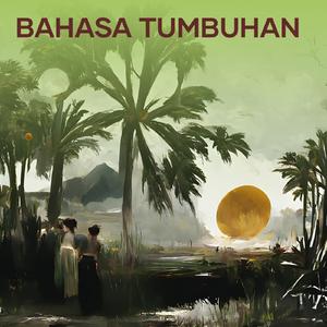 Bahasa Tumbuhan (Acoustic)
