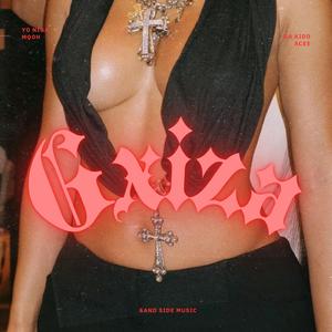 GXIZA (feat. Da Kidd Acee)