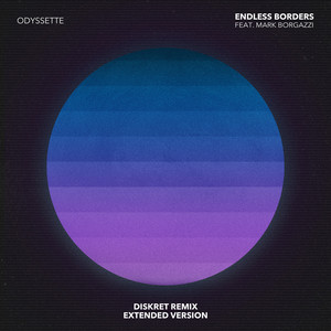 Endless Borders (Diskret Extended Remix)