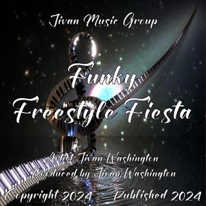 Funky Freestyle Fiesta