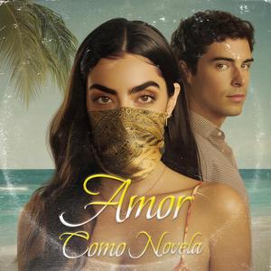 Amor Como Novela