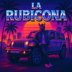 La Rubicona (feat. Eberesk)