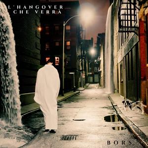 L'hangover che verrà