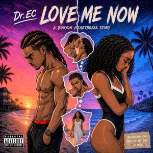 Love Me Now