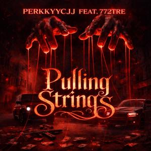 Pulling strings (feat. 772tre)