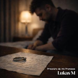 Prisionero de mis Promesas