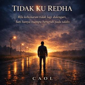 Tidak Ku Redha