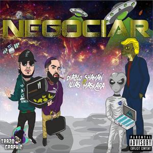 Negociar (feat. Alias Maskara)