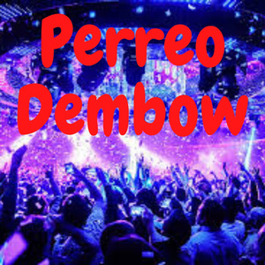Perreo Dembow