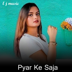 Pyar Ke Saja