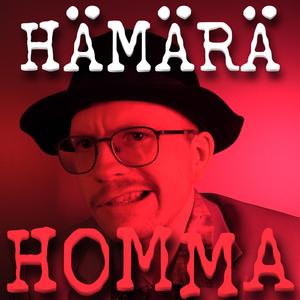 HÄMÄRÄ HOMMA