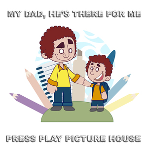 My Dad, He's There for me