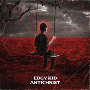 Edgy Kid Antichrist