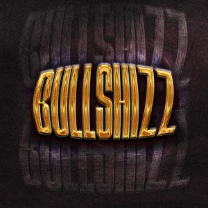Bullshizz