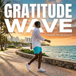 Gratitude Wave
