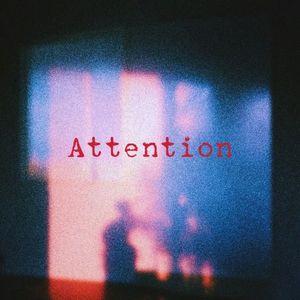 Attention