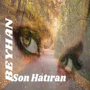Son Hatıran