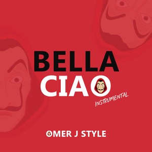 Bella ciao (Omer j style)