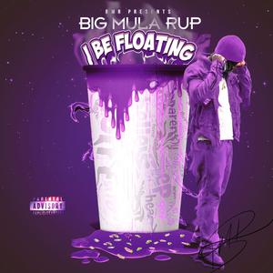 I Be Floating
