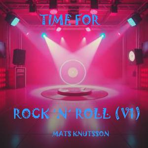 Time For Rock ´N´ Roll (V 1)