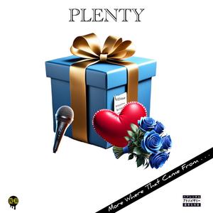 PLENTY
