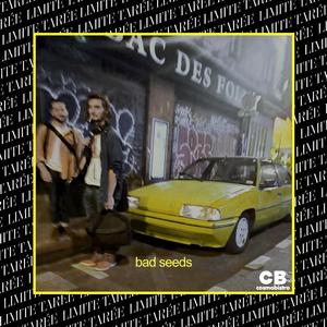 bad seeds