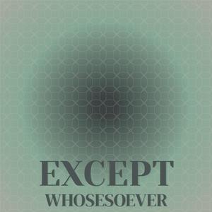 Dizygous Excandescence
