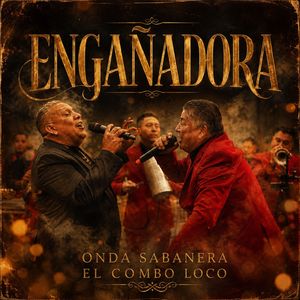 Engañadora (En Vivo en la Casa Sabanera)