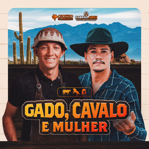 Gado, Cavalo e Mulher